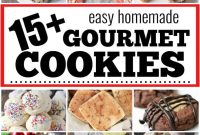 15+ Gourmet Homemade Cookie Recipes You Can Bake Today