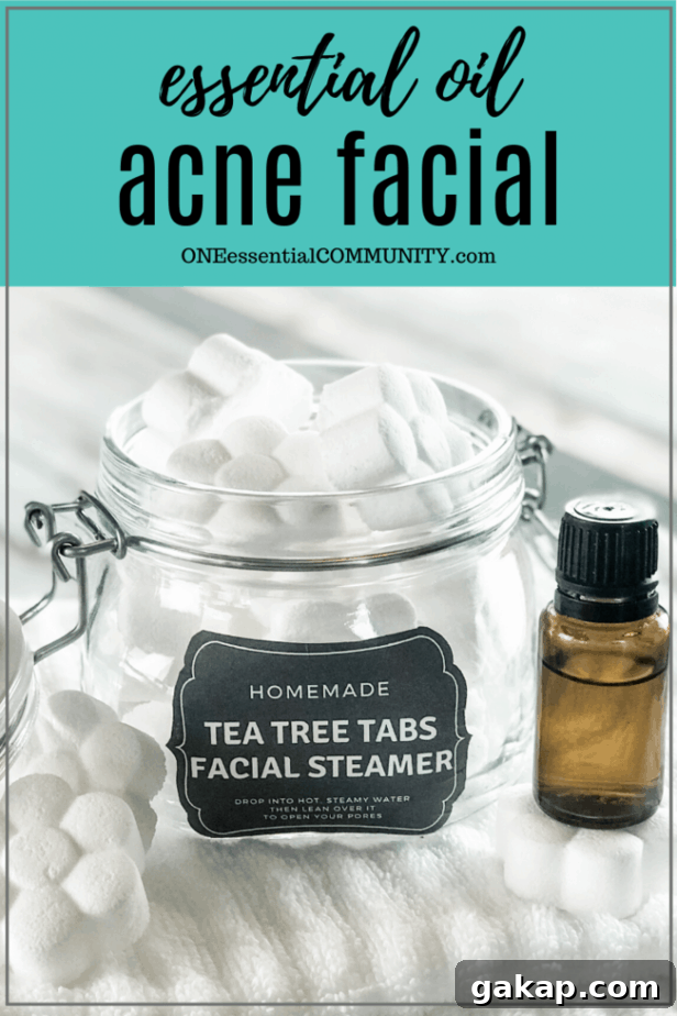 Tea Tree Acne Facial Tabs — Lush-Inspired Formula for Clear Skin 2 essential oil acne facial title card, with facial steamers in clear jar and essential oil bottle